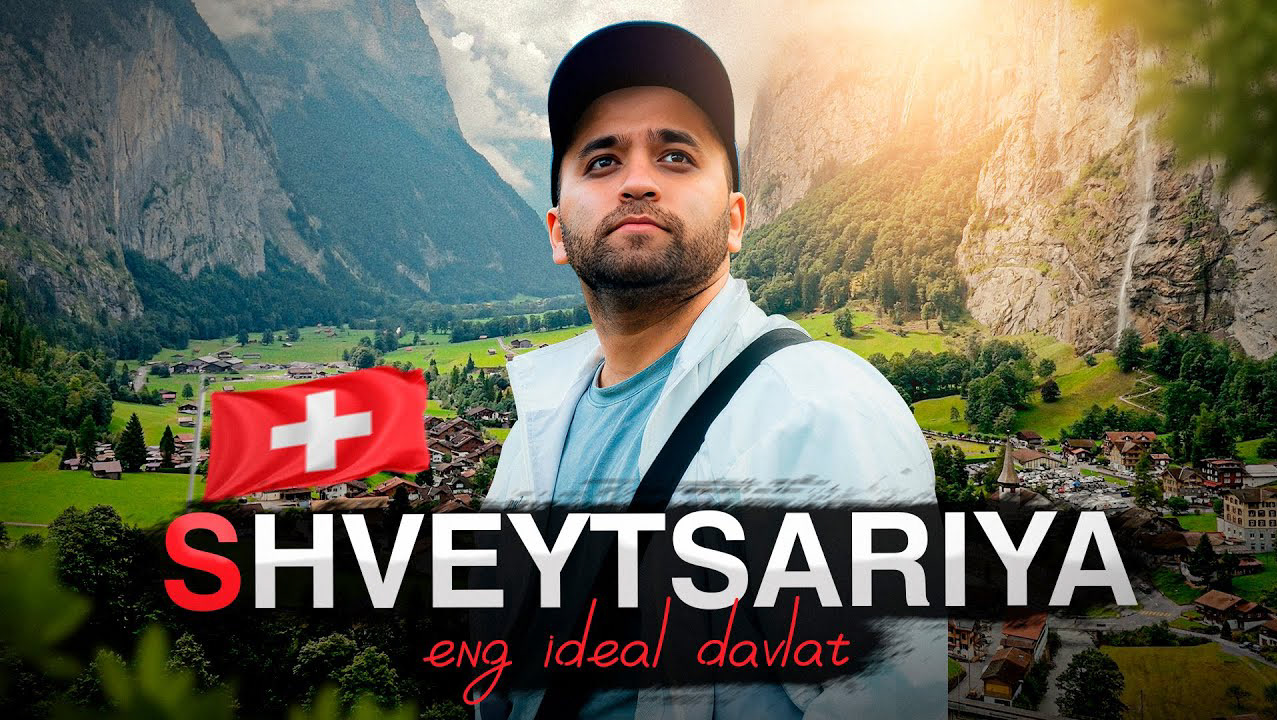 Shveytsariya — Eng Ideal Davlat